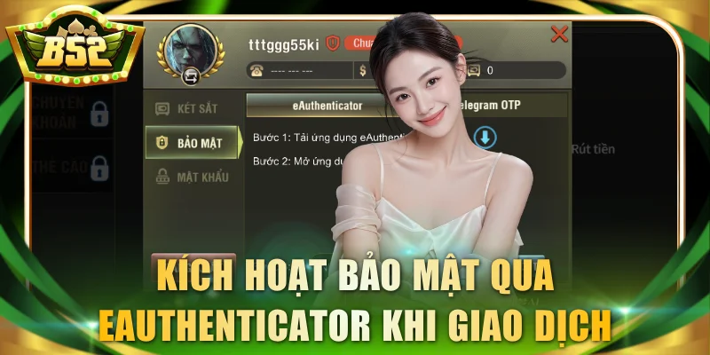Kích hoạt bảo mật qua eAuthenticator trước khi giao dịch
