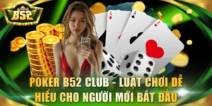Poker B52 Club