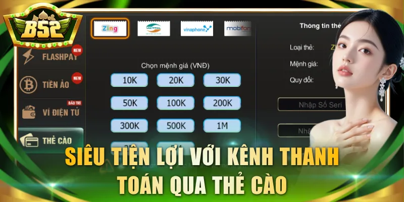 Siêu tiện lợi với kênh thanh toán qua thẻ cào