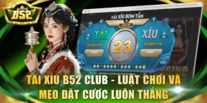Tài Xỉu B52 Club