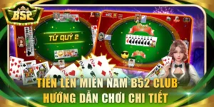 Tiến Lên Miền Nam B52 Club